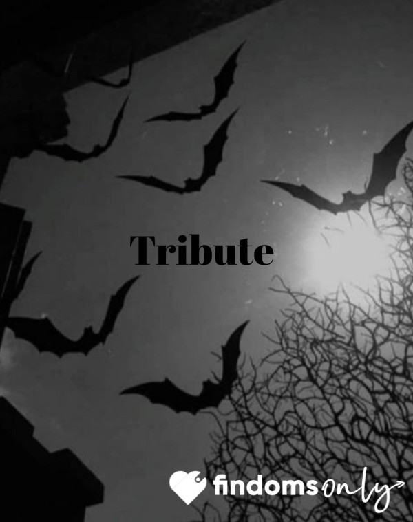 TRIBUTE