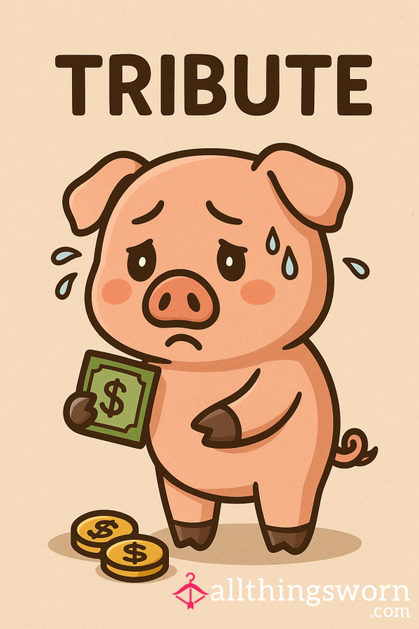 TRIBUTE 💸