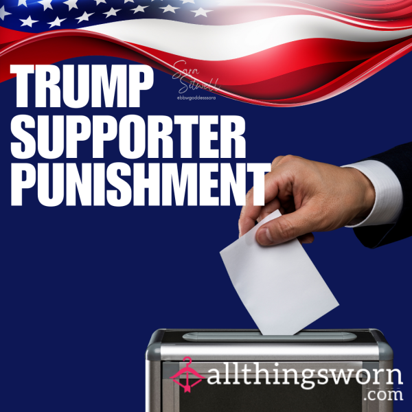 Trump Supporter Punishment