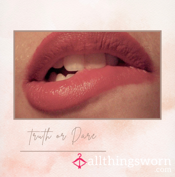 Truth Or Dare