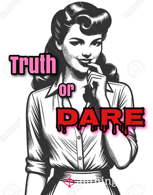 Truth Or Dare 🫦😈