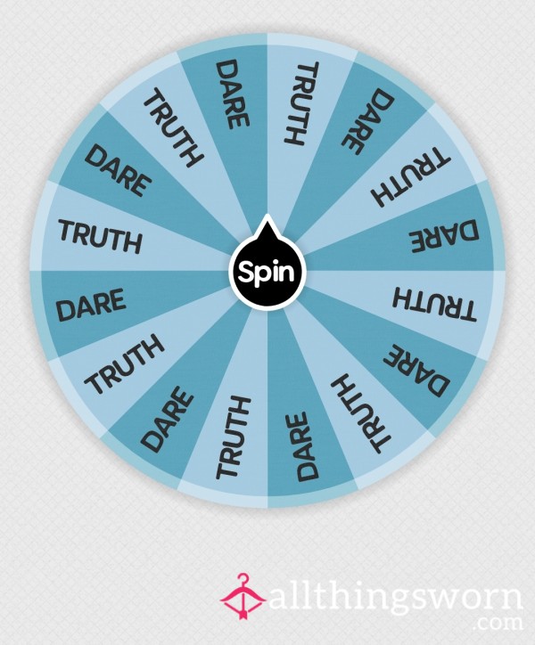 Truth Or Dare Spins