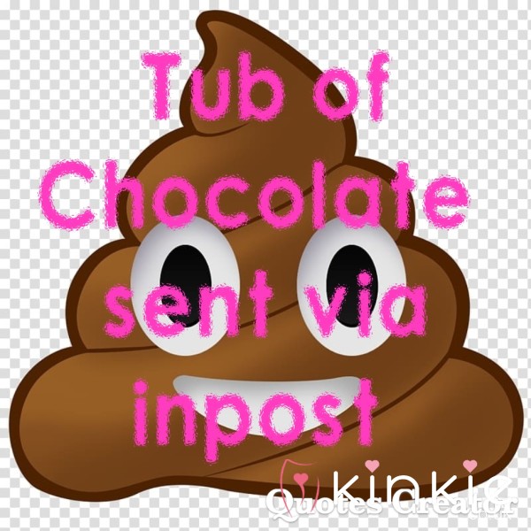 Tub Of Chocolate