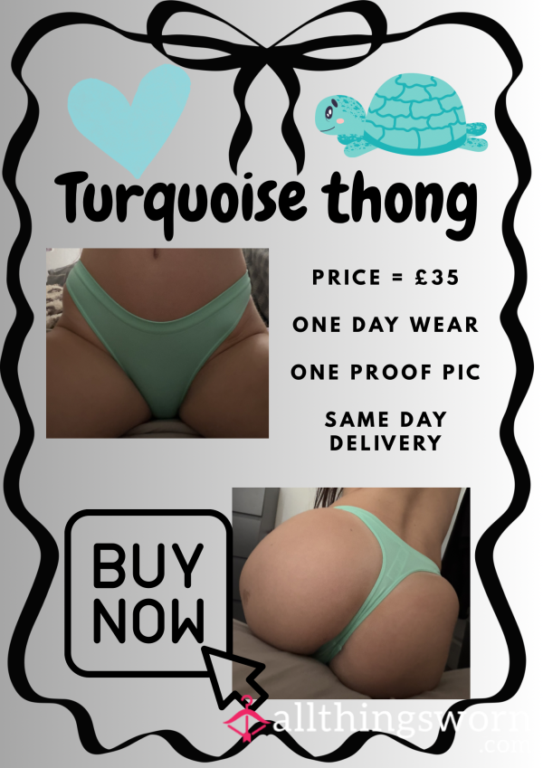 Turquoise Thong