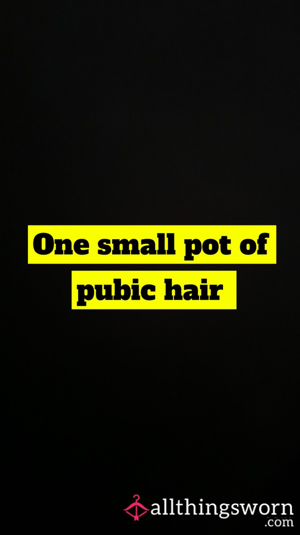 Used Pubic Hair
