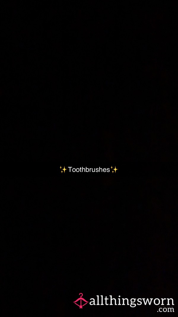 Used Toothbrushes 🦷🪥