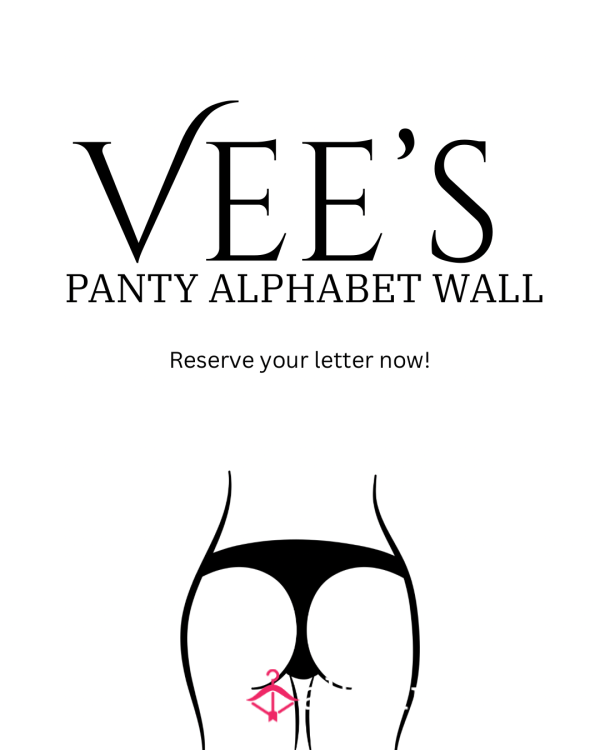 Vee’s Panty Alphabet Wall (See Description). 🖤