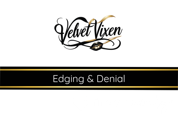 Velvet Vixen’s Edging & Denial - Brought To The Brink, Left Begging!
