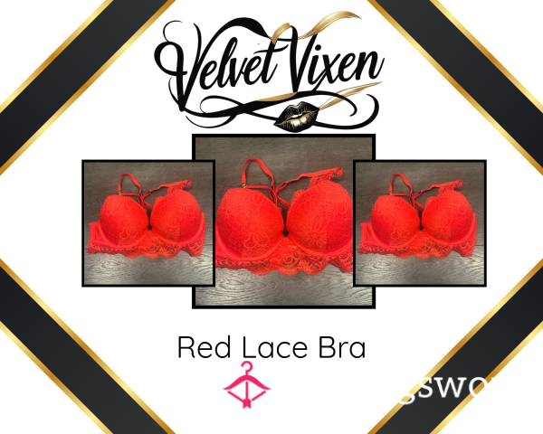 Velvet Vixen’s Red Laced Ruin - 48hr Bra Wear