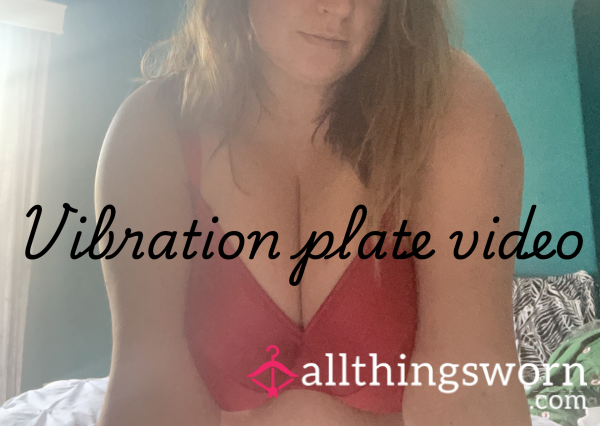 Vibration Plate Video