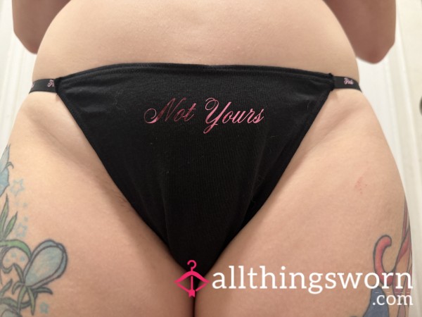 Victoria Secret Not Yours Thong