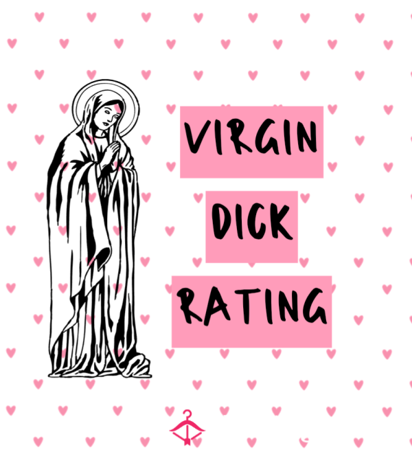 Virgin Rates Your D*ck