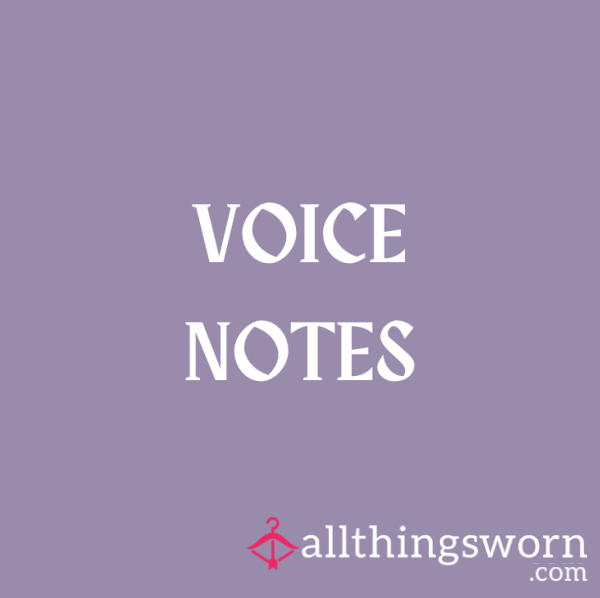 Voice Notes