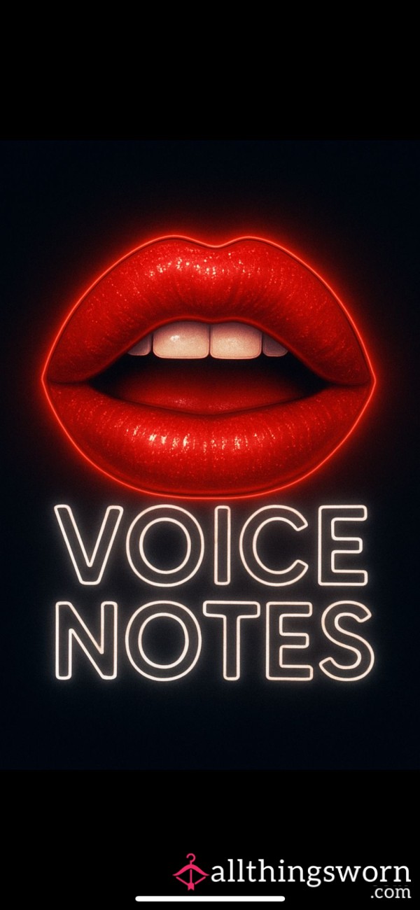 Voice Notes 👄