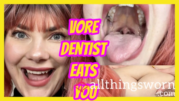 Vore Dentist Eats YOU