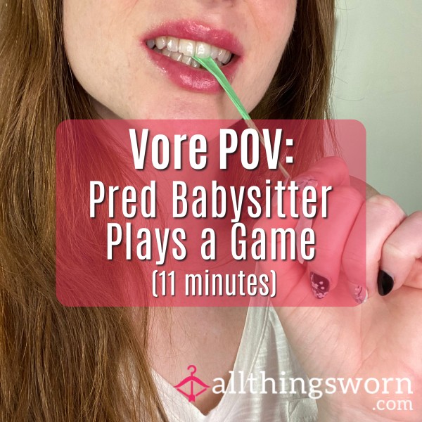 Vore POV: Pred Babysitter Plays A Deadly Game (11 Minutes)