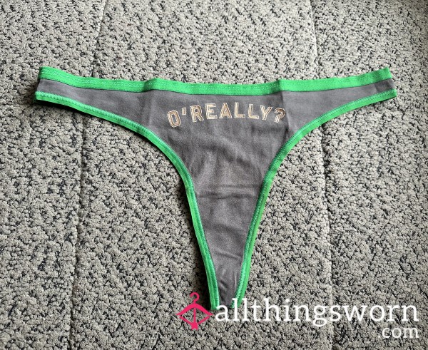 VS O’ Really? Thong 💚