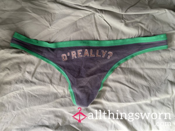 VS O’Really Thong 💚
