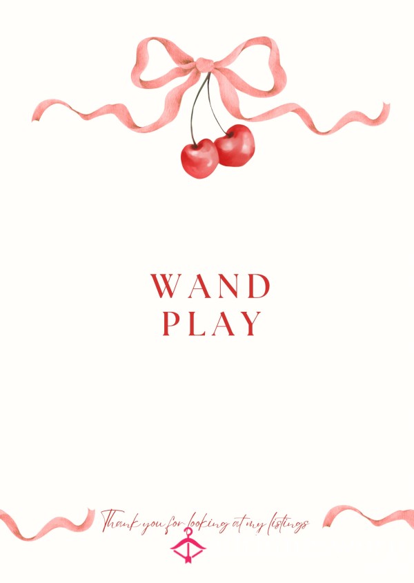 Wand Play