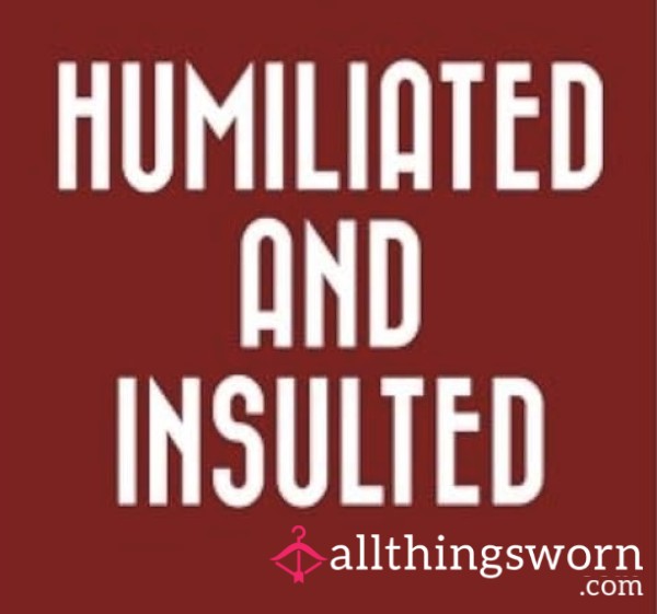 🤣 WANT TO BE HUMILIATED 🤣