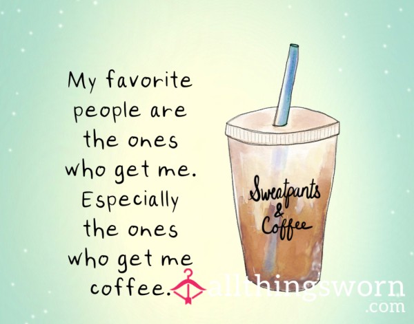 Want To Gift Me My Morning Coffee?