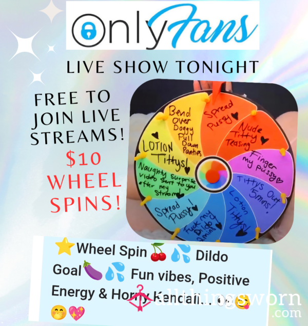 Want To Watch Me LIVE?