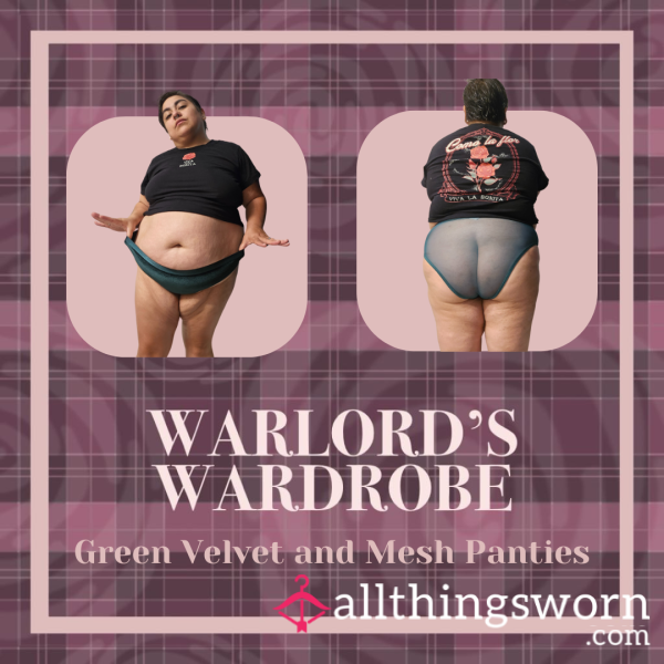 Warlord's Wardrobe: Green Velvet And Mesh Panties