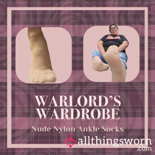 Warlord's Wardrobe: Nude Nylon Sockies