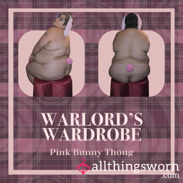 Warlord's Wardrobe: Pink Bunny Thong