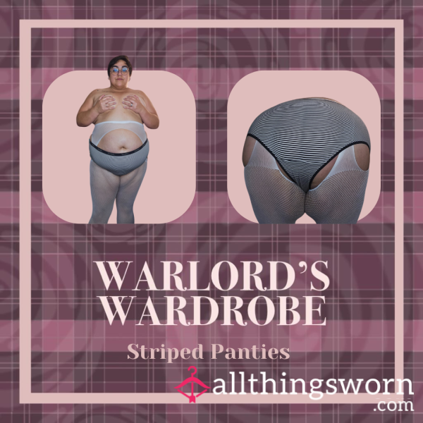 Warlord's Wardrobe: Striped Panties