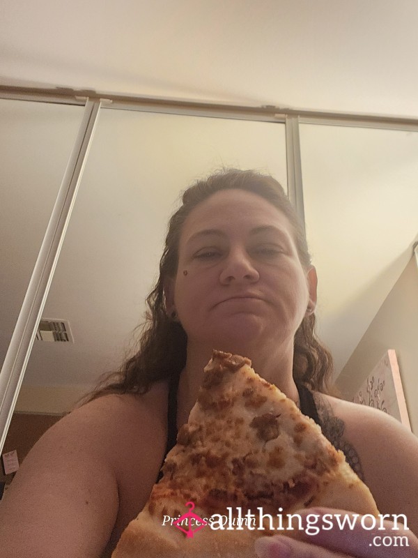 Watch Me Eat My Pizza