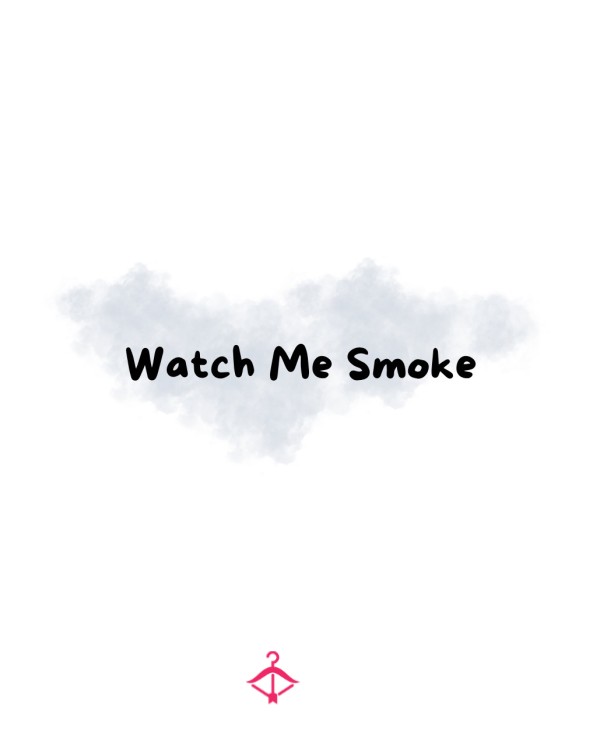 Watch Me Puff – Private Video 😏