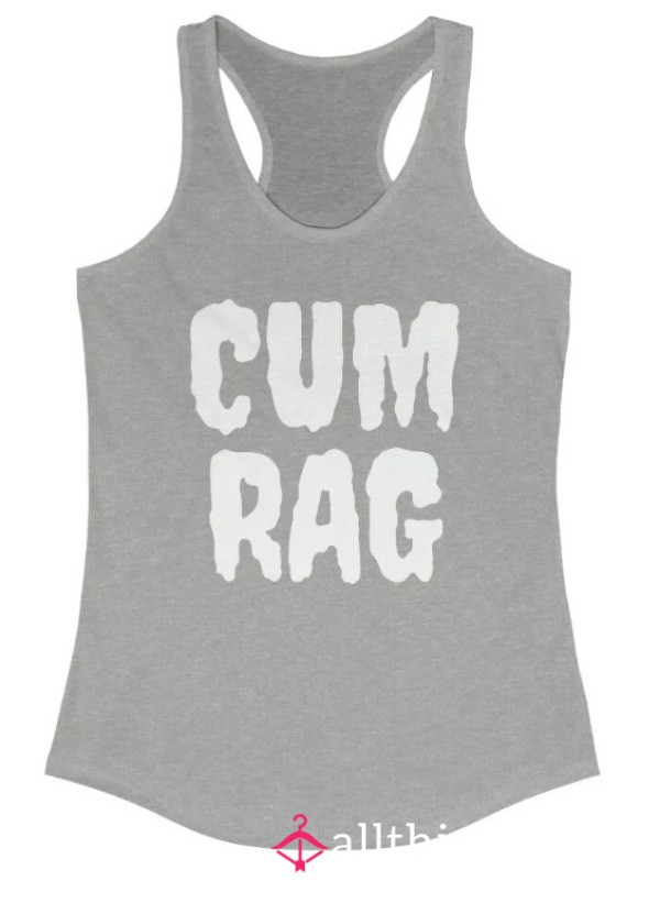 Wear Our C*m Rag 😈