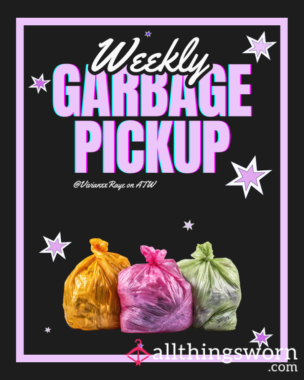 WEEKLY GARBAGE PICKUP