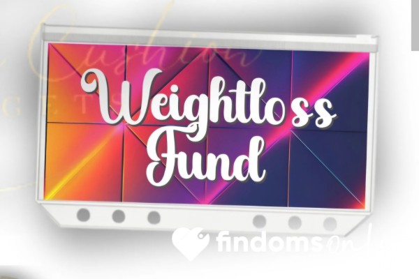 Weight Loss Fund