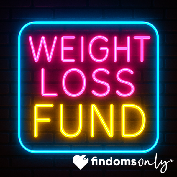 💖 Weight Loss Fund 💖