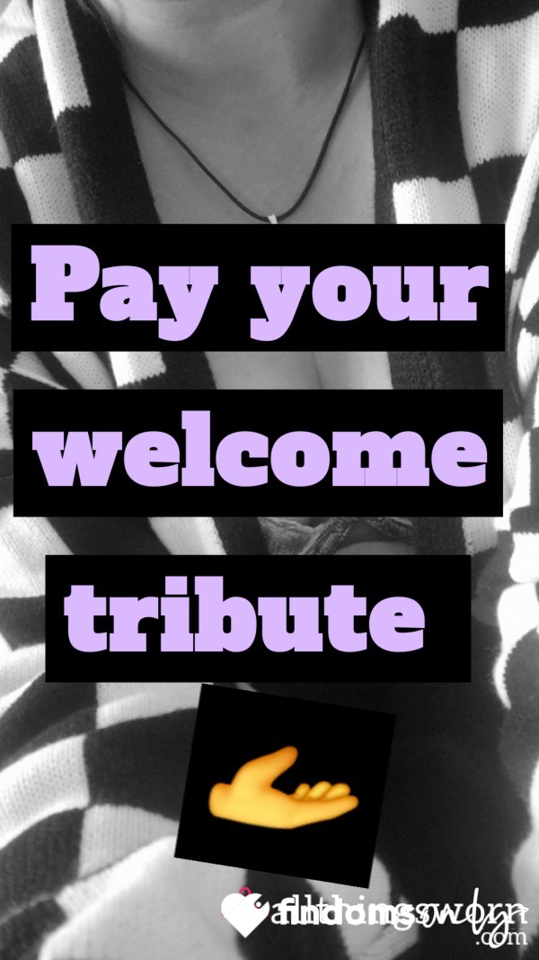 Welcome Tribute