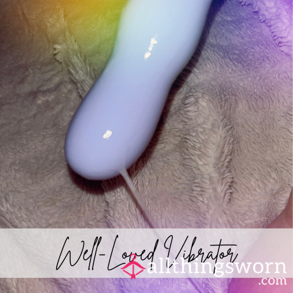 Well-Loved Vibrator