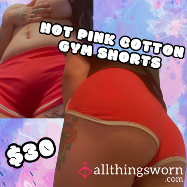 Well Worn Hot Pink Cotton Gym Shorts