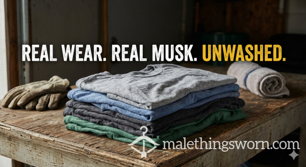 Well-Worn Men's T-Shirts – Heavy Sweat & Musk (Work, Gym, & Yardwork