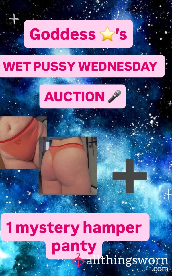 WET P⭐️SSY WEDNESDAY