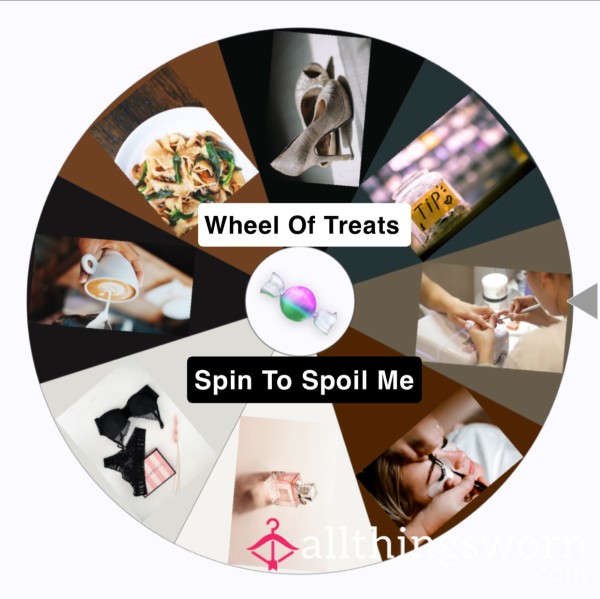 Wheel Spin- Spoil Me
