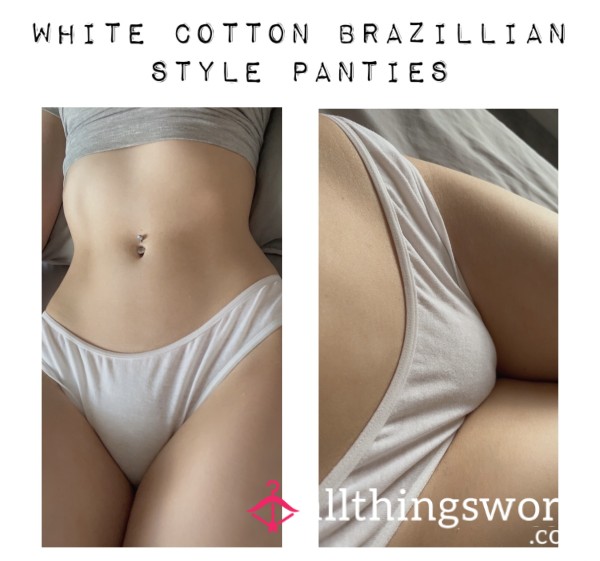 White Cotton Brazillian Style Panties☁️