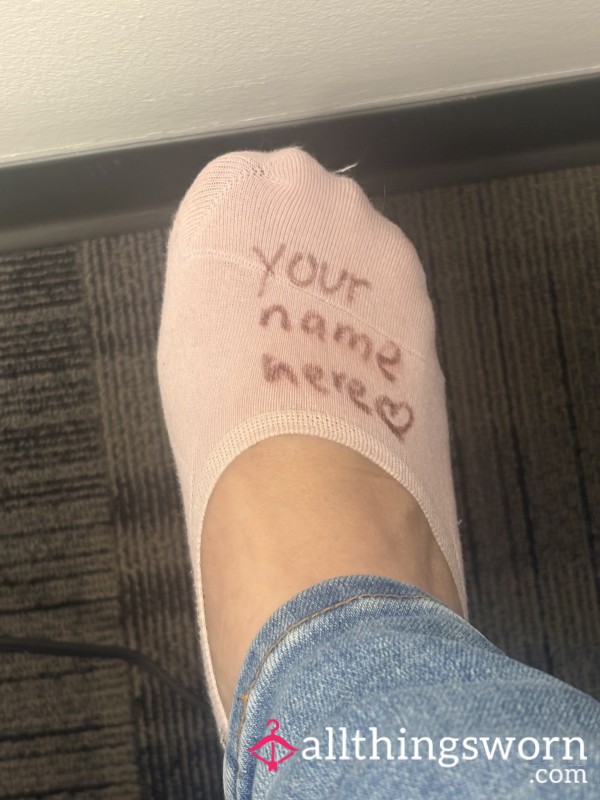 Who Wants Their Name On My Feet?💕