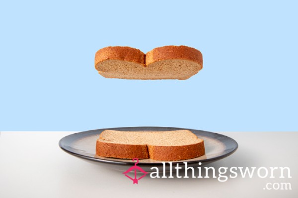 With My Sissy In Mind Im Going To Offer S**y Tasty Fetish Sandwiches. Whatever You Want Between 2 Slices Of Bread Sent To You To Eat Or Play With 🥪🍞 Limited Available Add Ons So Just Ask