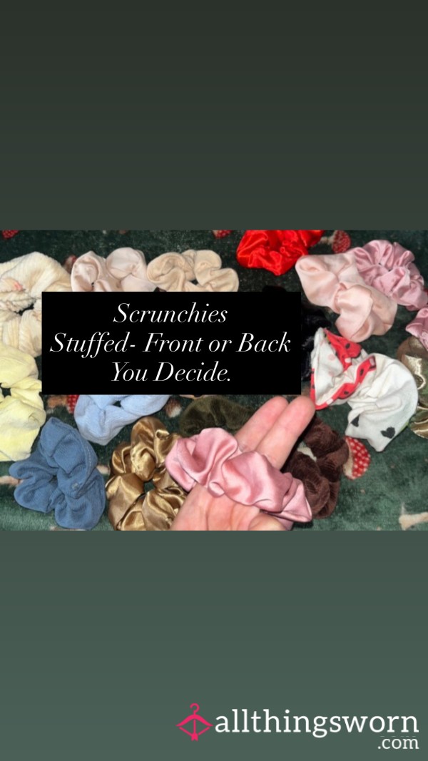 Worn Or Stuffed Scrunchie💦🍑