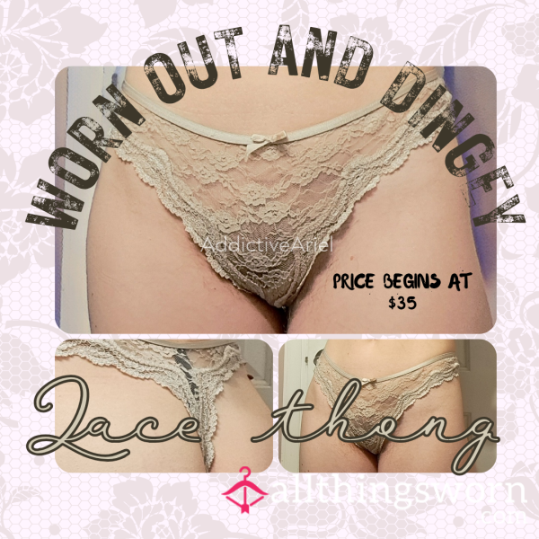 Worn Out Dingey • Sheer • Lacey Thong