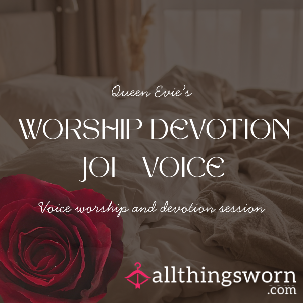 Worship Devotion Voice JOI