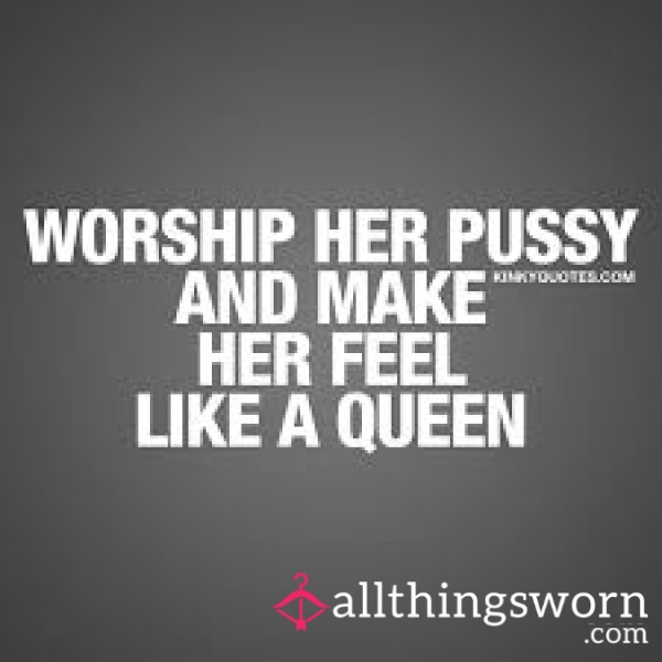 Worship My Pu**y