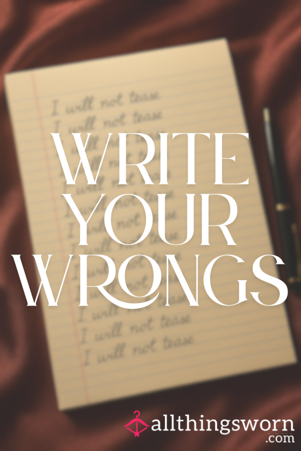 Write Your Wrongs – Custom Line Writing Punishment
